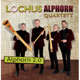 CD Alphorn 2.0 - Lochus Alphorn Quartett