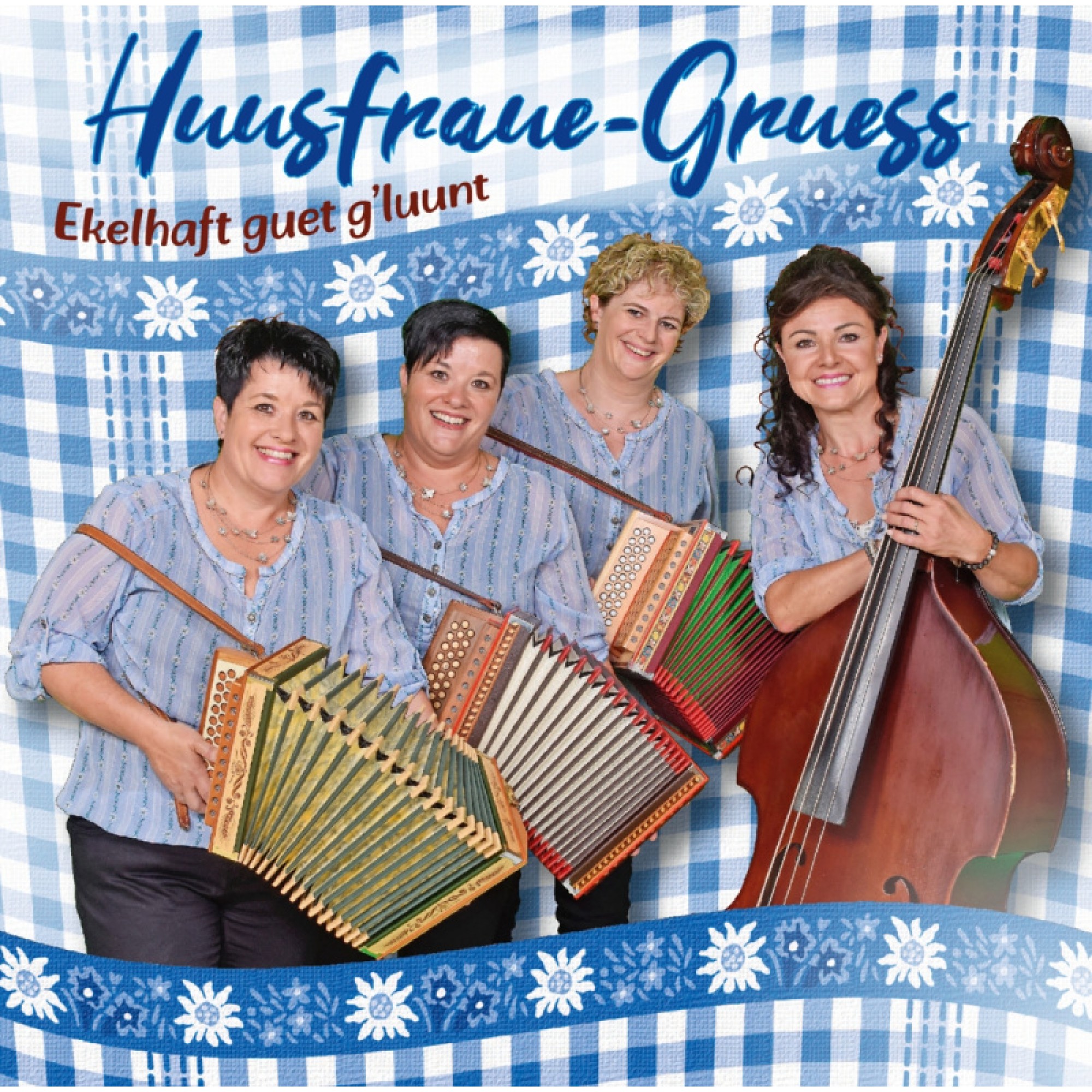 CD Ekelhaft guet g'luunt - Huusfraue-Gruess CD Ekelhaft guet g'luunt - Huusfraue-Gruess