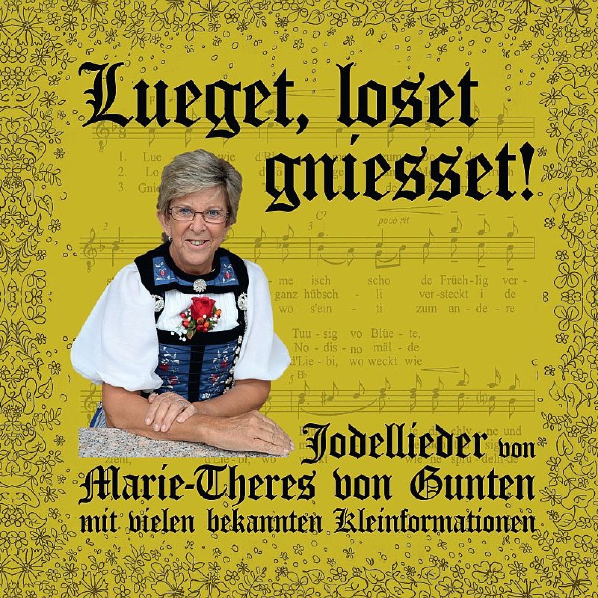 CD Lueget, loset, gniesset! - Marie-Theres von Gunten CD Lueget, loset, gniesset! - Marie-Theres von Gunten