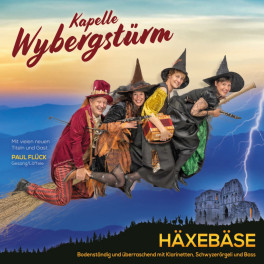 CD Häxebäse - Kapelle Wybergstürm