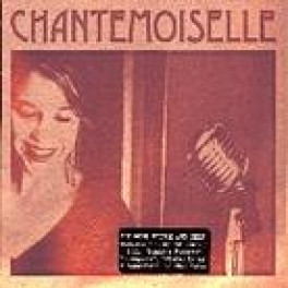CD Chantemoiselle