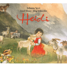 CD Heidi - mit Anne-Marie Blanc • Maja Brunner • Stephanie Glaser, Walter Andreas Müller, Jörg Schneider  uva.