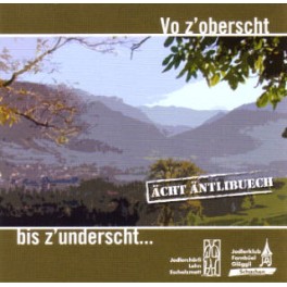 CD Ächt Äntlibuech - Jodelchörli Lehn & Jodlerklub Farnbuelglöggli