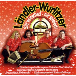CD Sie wünsched - mir spieled - Ländler-Wurlitzer