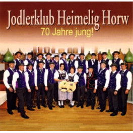 CD 70 Jahre jung! - Jodlerklub Heimelig Horw