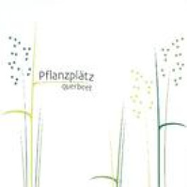 CD Querbeet - Pflanzplätz