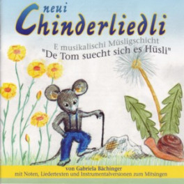 CD neui Chinderliedli - Müsligschicht mit Noten und Text