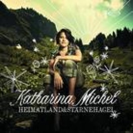 CD Heimatland & Stärnehagel - Michel Katharina (Kät/music star 2009)
