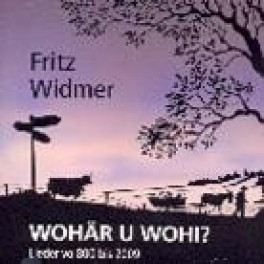 CD Wohär u wohi? - Fritz Widmer