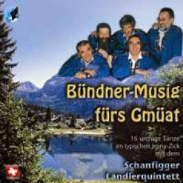 CD Bündner-Musig fürs Gmüat, Schanfigger Ländlerquintett