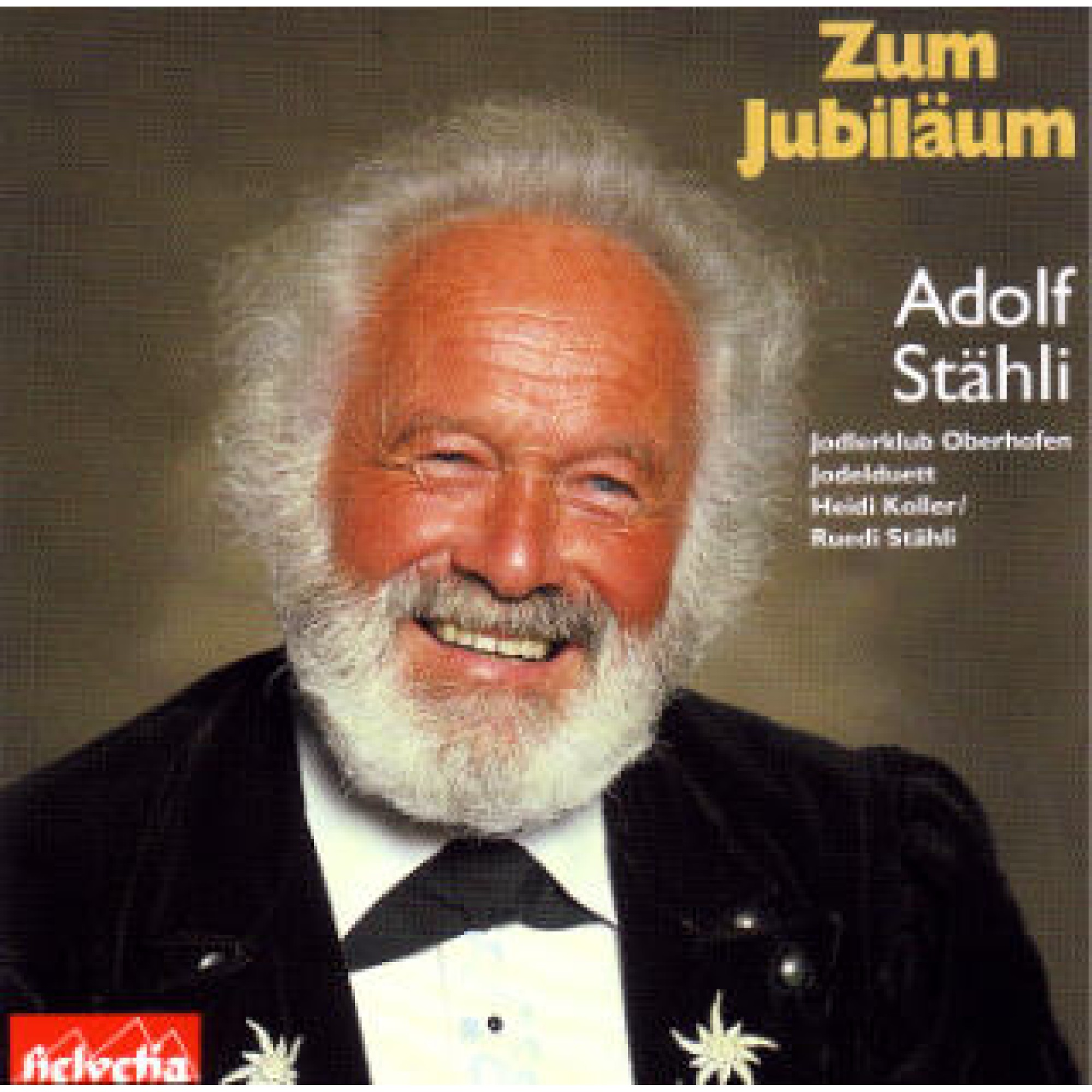 CD zum Jubiläum Adolf Stähli - Jodlerklub Oberhofen CD zum Jubiläum Adolf Stähli - Jodlerklub Oberhofen