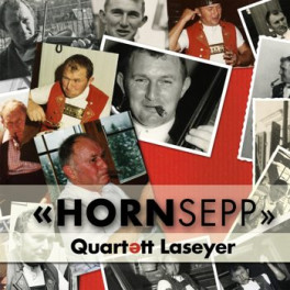 CD Hornsepp - Quartett Laseyer