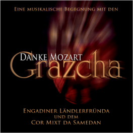 CD Danke Mozart - Engadiner Ländlerfründe & Cor Mixt da Samedan