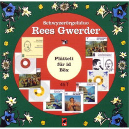 CD 31 Plätteli für id Böx - Schwyzerörgeli-Duo Rees Gwerder