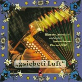 CD gsiebeti Luft, Illgauer, Muotitaler & anderi Innerschwyzer T