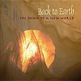 CD Dawn of a new World - Back to Eearth