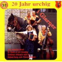 CD 20 Jahr urchig, Diä urchigä Glarner