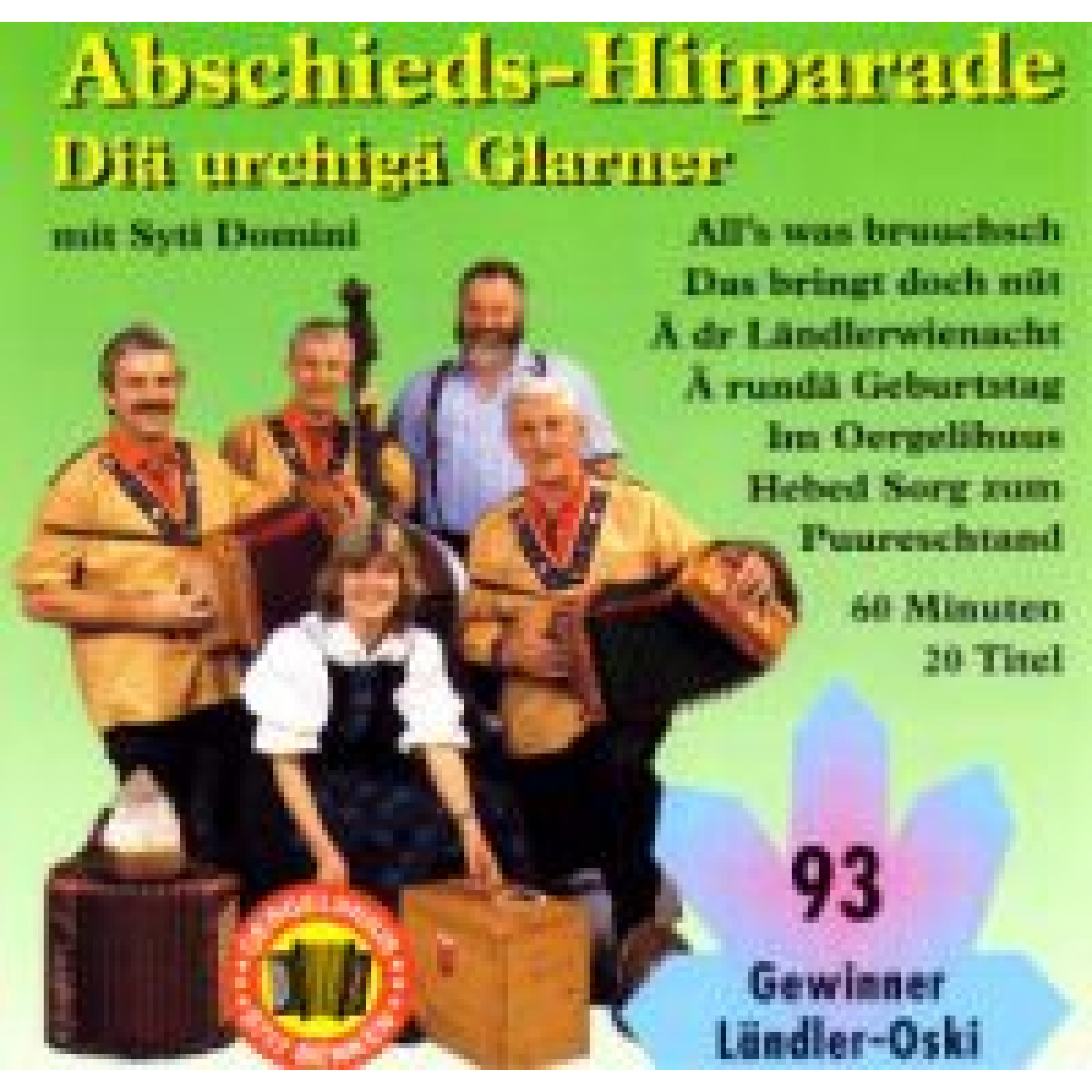 CD Abschieds-Hitparade, Diä urchigä Glarner CD Abschieds-Hitparade, Diä urchigä Glarner