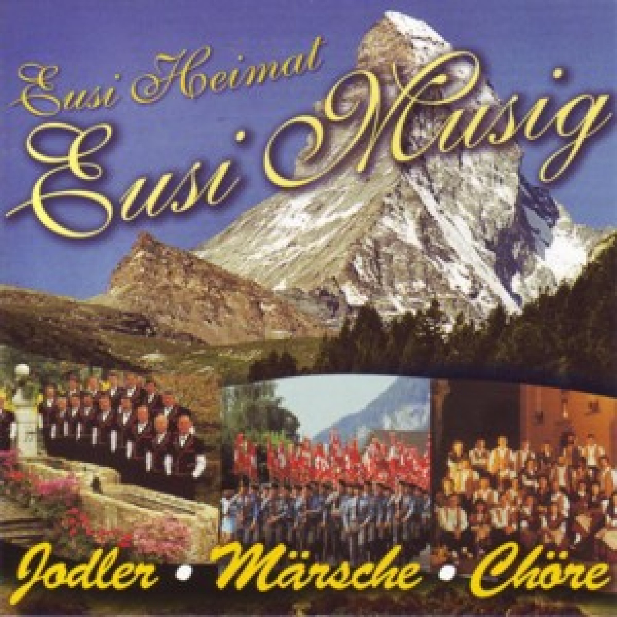 CD Eusi Heimat, eusi Musig - Jodler-Märsche-Chöre - Doppel-CD CD Eusi Heimat, eusi Musig - Jodler-Märsche-Chöre - Doppel-CD