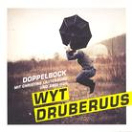 CD Wyt drüberuus - Doppelbock