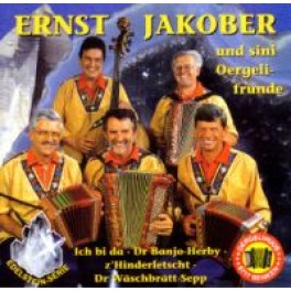 CD Ernst Jakober und sini Oergelifründe