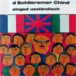 CD singed usländisch - D'Schlieremer Chind