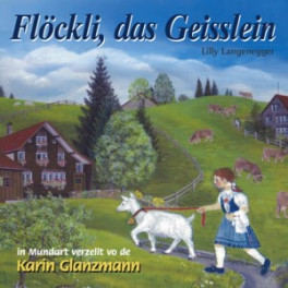 CD Flöckli, das Geisslein von Lilly Langenegger