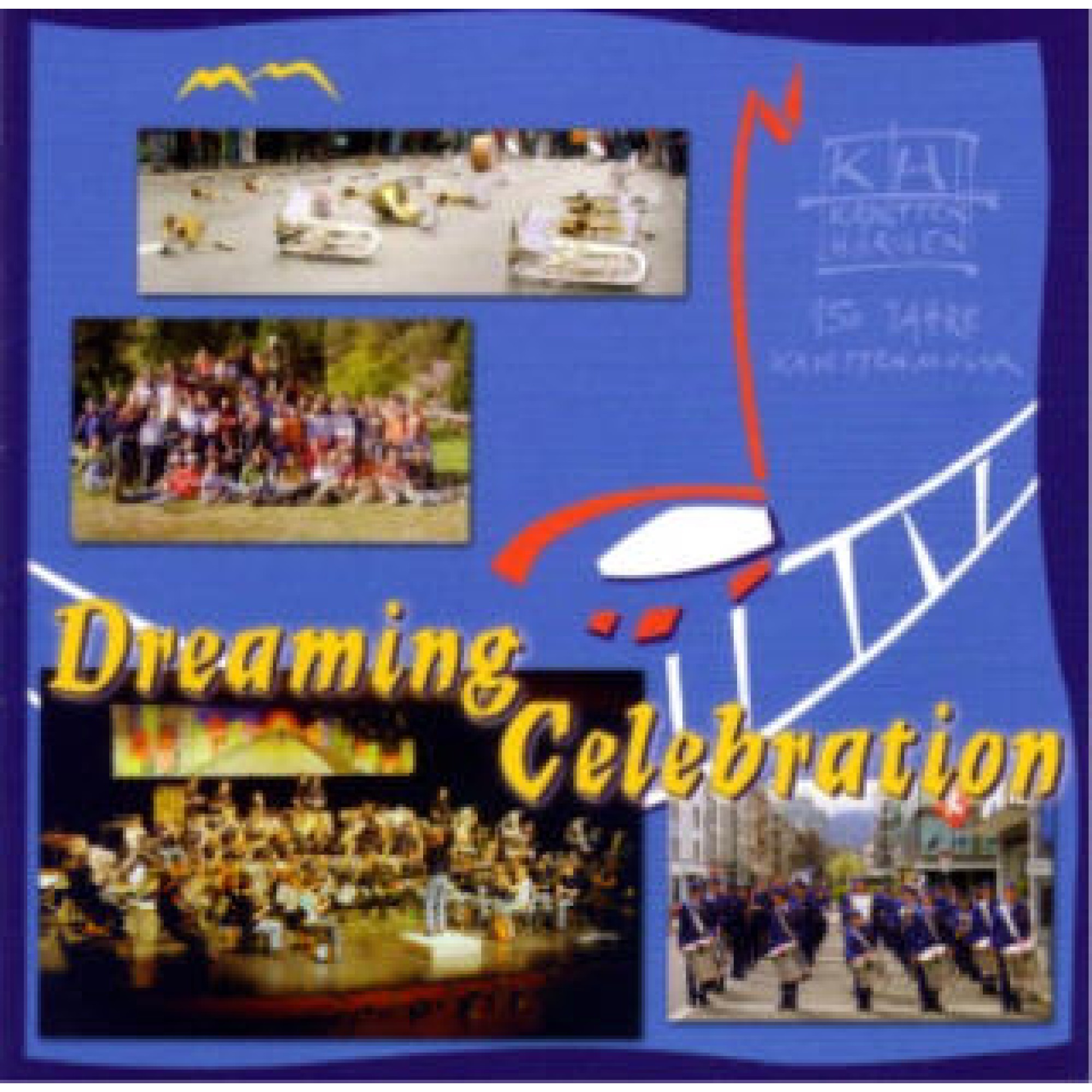 CD Dreaming Celebration - Kadettenmusik Horgen CD Dreaming Celebration - Kadettenmusik Horgen