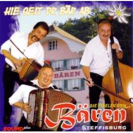 CD Hie geit dr Bär ab - Die Fidelen vom Bären Steffisburg
