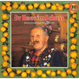 CD SD Rees Gwerder - Ludi Hürlimann - Dr Rees im Schuss - 1984