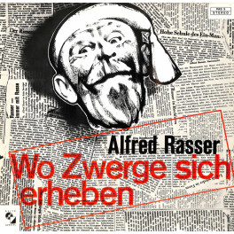 CD-Kopie von Vinyl: Alfred Rasser - Wo Zwerge sich erheben