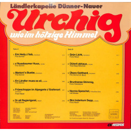 CD Ländlerkapelle Dünner-Nauer - Urchig wie im hölzige Himmel - 1985