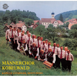 CD-Kopie von Vinyl: Männerchor Kobelwald mit Kapelle Lüchinger, Montlingen