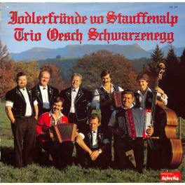 CD-Kopie von Vinyl: Jodlerfründe vo Stauffenalp, Trio Oesch Schwarzenegg  - 1982