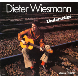 CD Dieter Wiesmann - Underwägs