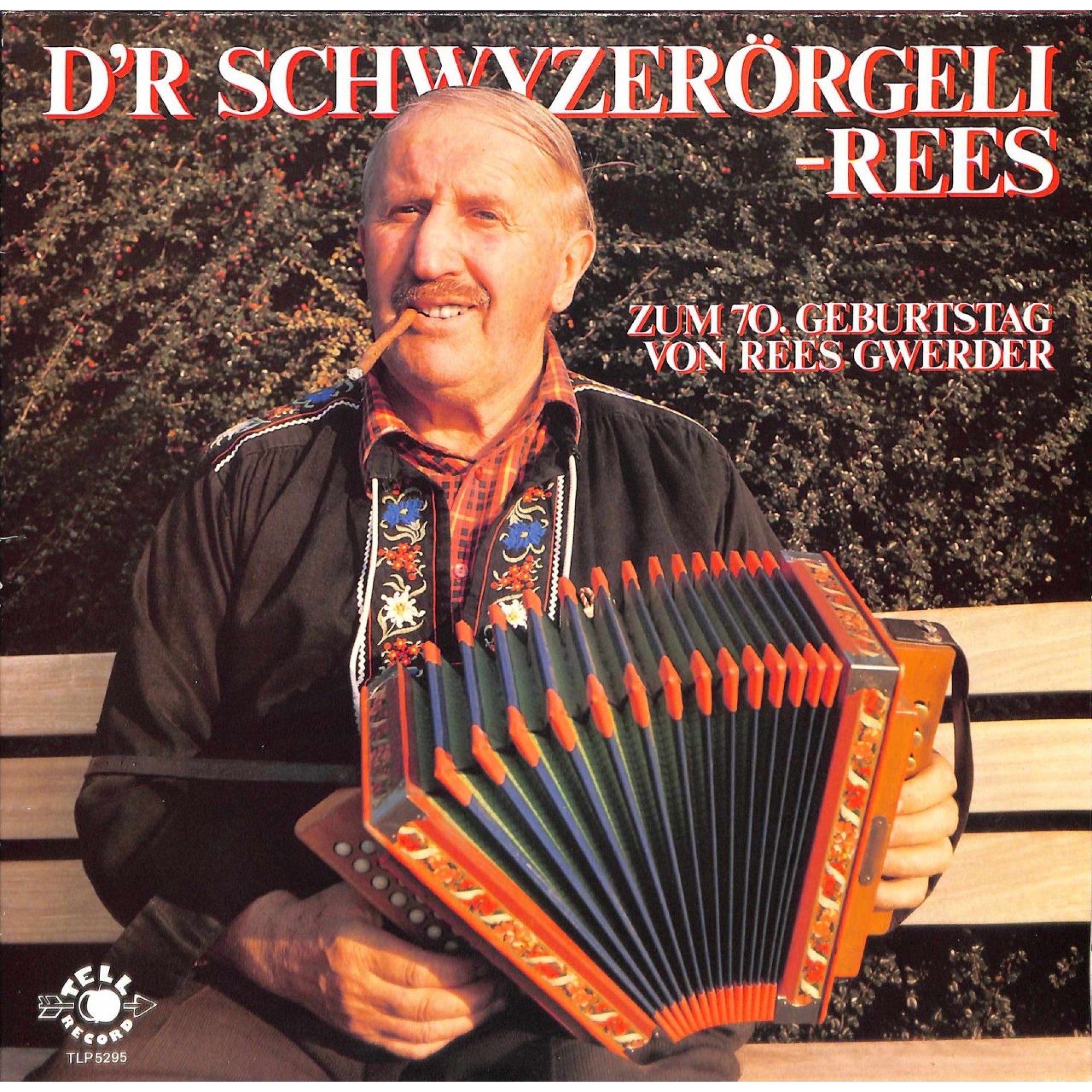 CD D'r Schwyzerörgeli-Rees - zum 70. Geburtstag von Rees Gwerder CD D'r Schwyzerörgeli-Rees - zum 70. Geburtstag von Rees Gwerder