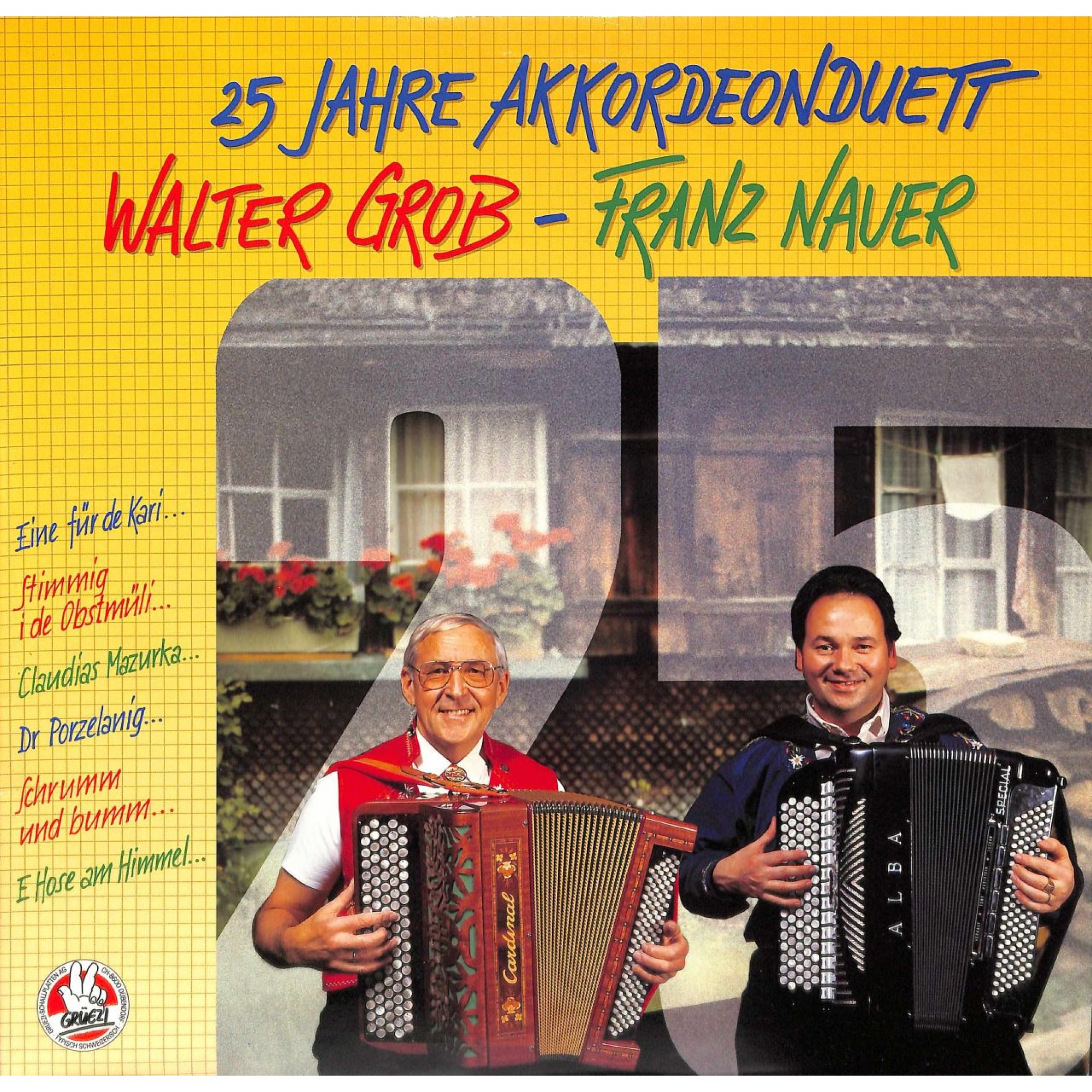 CD 25 Jahre Akkordeonduett Walter Grob - Franz Nauer CD 25 Jahre Akkordeonduett Walter Grob - Franz Nauer