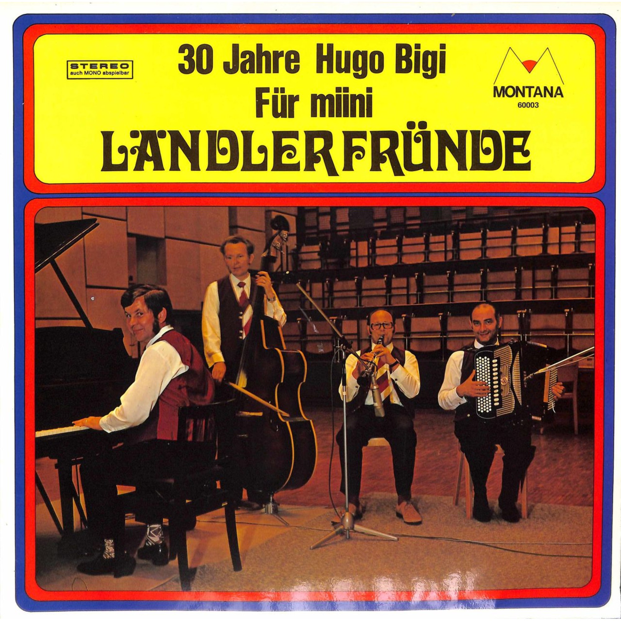 CD 30 Jahre Hugo Bigi - Für mini Ländlerfründe CD 30 Jahre Hugo Bigi - Für mini Ländlerfründe