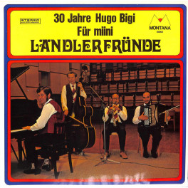 CD 30 Jahre Hugo Bigi - Für mini Ländlerfründe