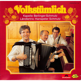 CD Kapelle Berlinger-Schmutz, Ländlertrio Hanspeter Schmutz - 1982
