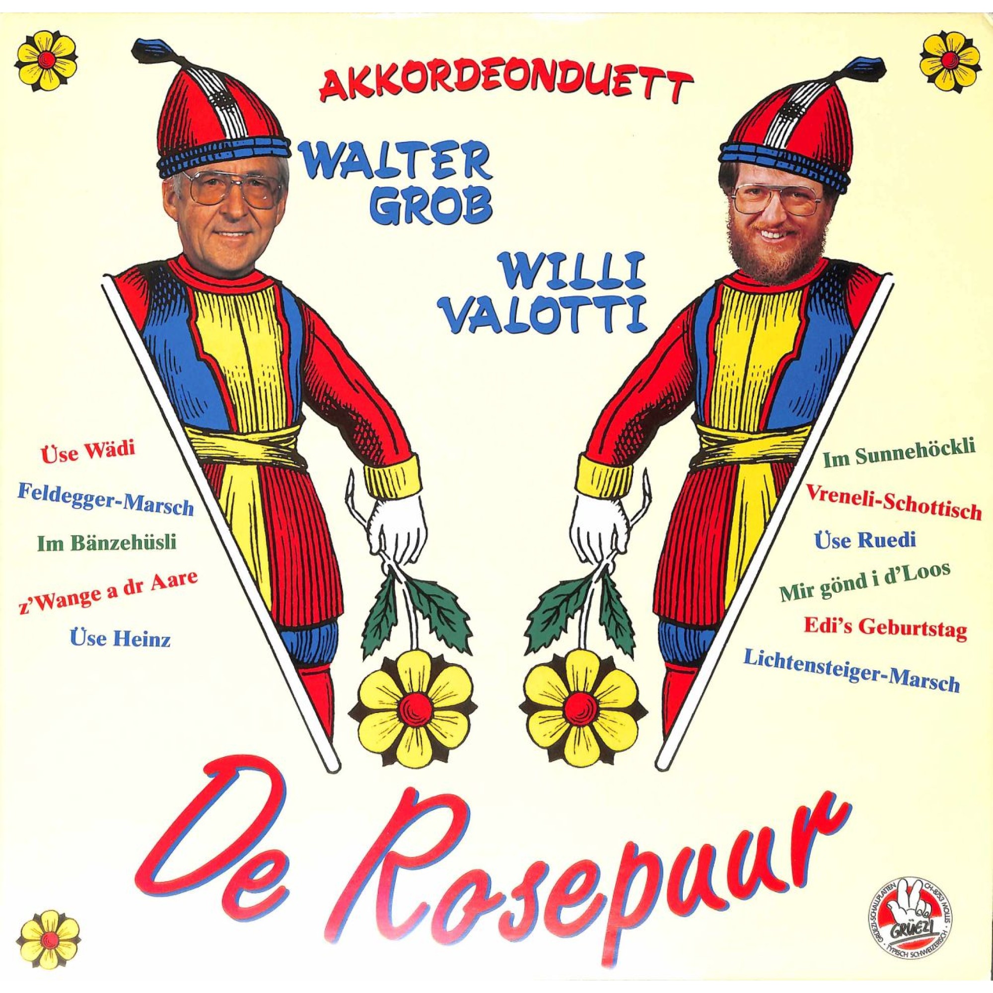 CD Akkordeonduett Walter Grob - Willi Valotti - De Rosepuur - 1986 CD Akkordeonduett Walter Grob - Willi Valotti - De Rosepuur - 1986