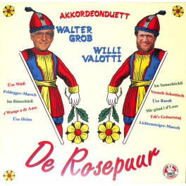 CD Akkordeonduett Walter Grob - Willi Valotti - De Rosepuur - 1986
