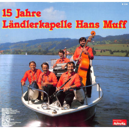 CD 15 Jahre Ländlerkapelle Hans Muff - 1982