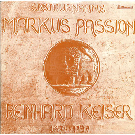 CD Erstaufnahme Markus Passion - Reinhard Keiser  - Doppel-CD
