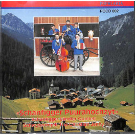 CD-Kopie: Schanfigger Puurahochzyt - Schanfigger Ländlerquintett