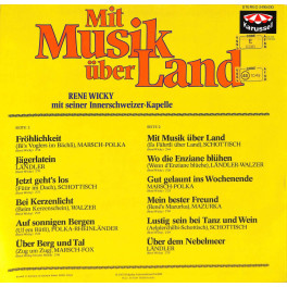 CD Rene Wicky mit seiner Innerschweizer-Kapelle - Mit Musik über Land