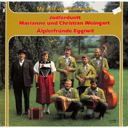 CD JD Marianne und Christian Weingart, Älplerfründe Eggiwil - My Jutz vom Ballebüehl