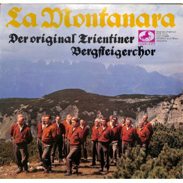 CD Original Trientiner Bergsteigerchor - La Montanara  - 1975