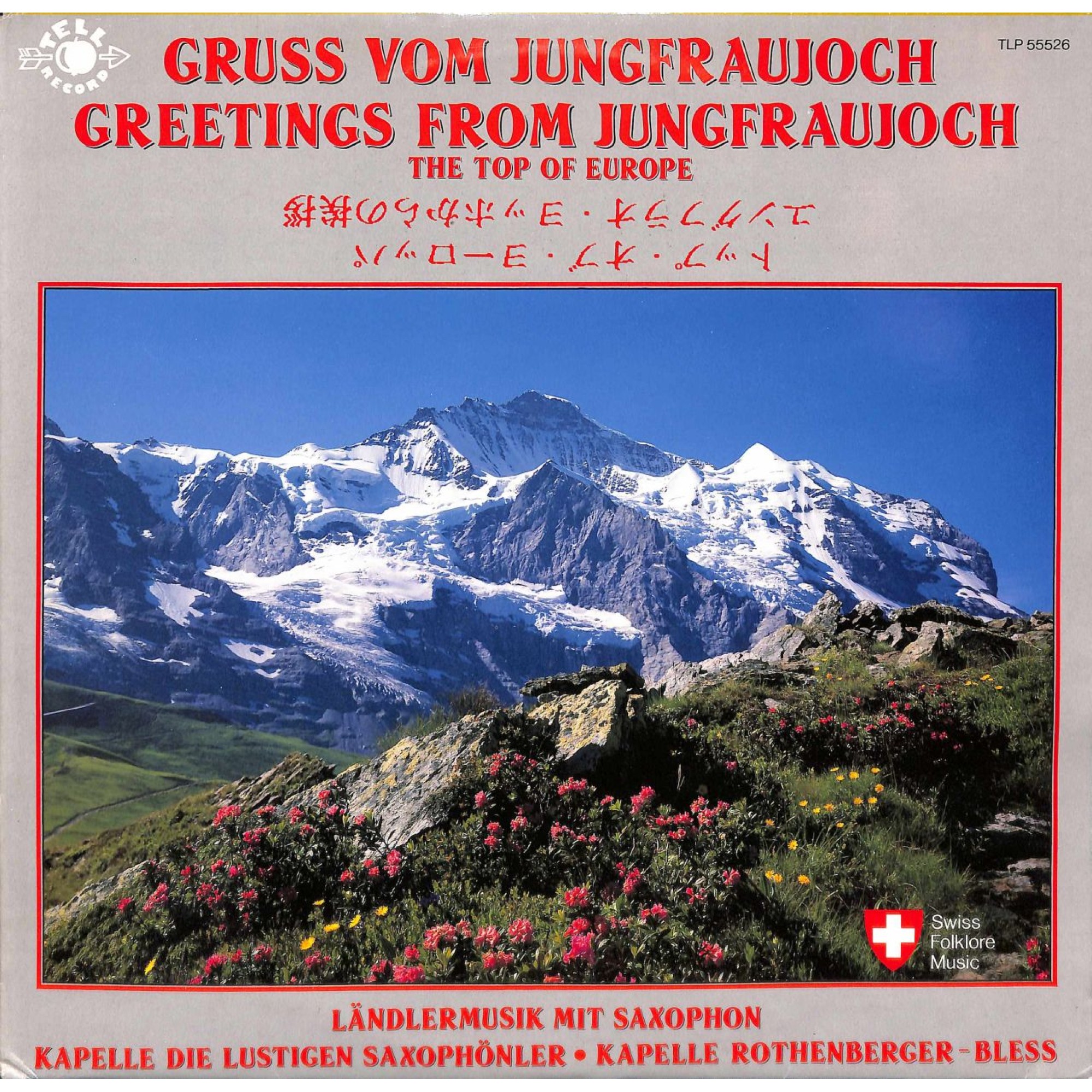 CD Gruss vom Jungfraujoch - Kapelle die lustigen Saxophönler, Kap. Rothenburger-Bless CD Gruss vom Jungfraujoch - Kapelle die lustigen Saxophönler, Kap. Rothenburger-Bless