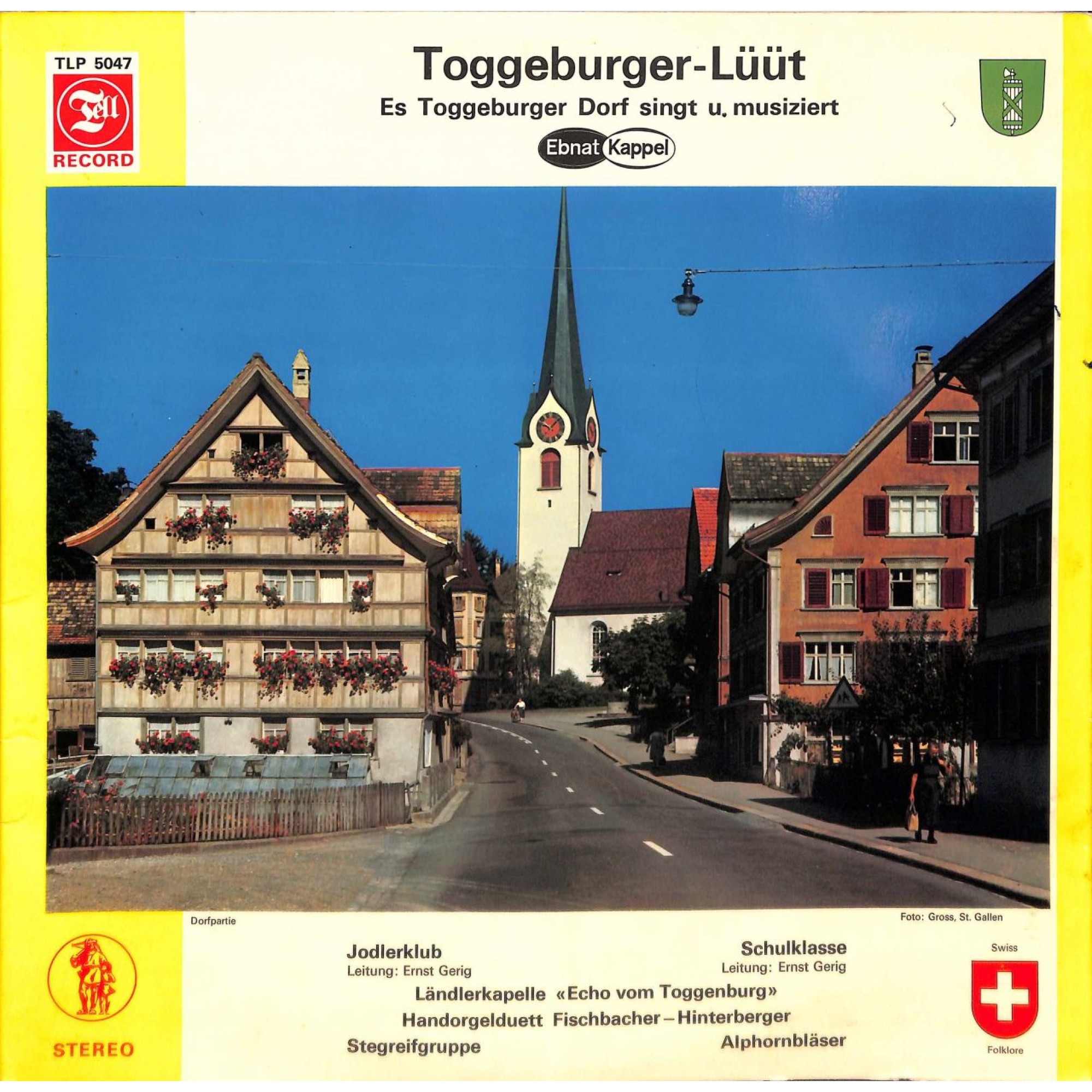 CD Toggeburger-Lüüt - Es Toggeburger Dorf singt u. musiziert CD Toggeburger-Lüüt - Es Toggeburger Dorf singt u. musiziert